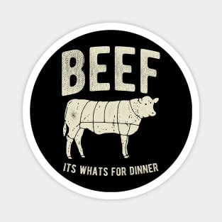 Beef It's Whats For Dinner Magnet